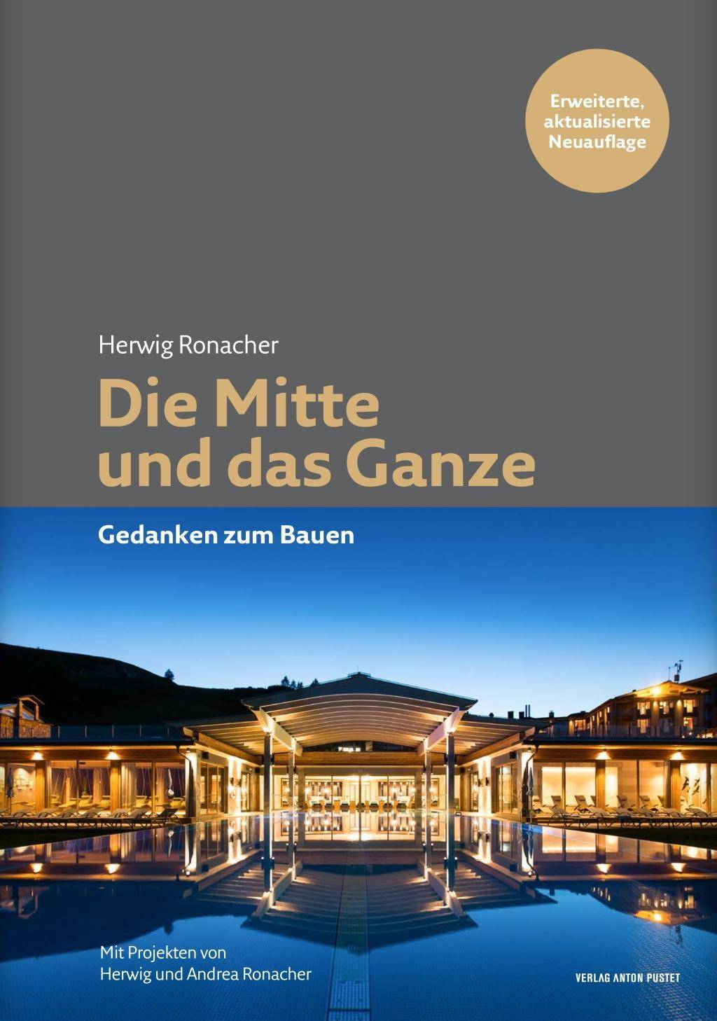 Die Mitte und das Ganze Gedanken zum Bauen