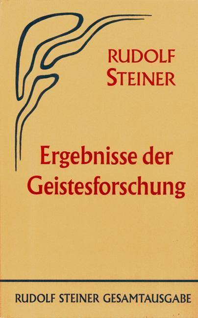 Ergebnisse der Geistesforschung 14 Vorträge, Berlin 1912/13