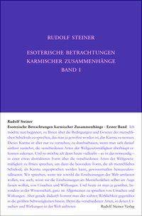 Esoterische Betrachtungen karmischer Zusammenhänge. Bd.1 Zwölf Vorträge, Dornach 1924