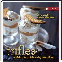 Trifles Schicht für Schicht - süß & pikant