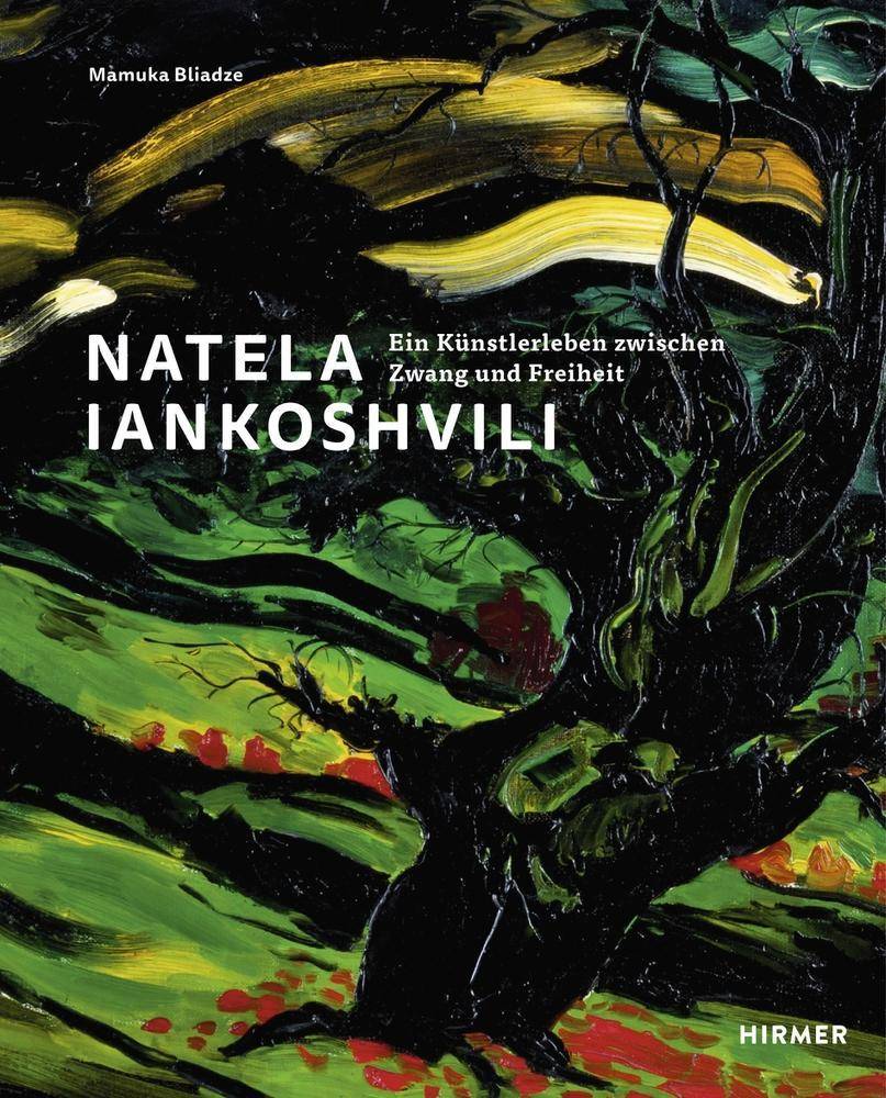 Natela Iankoshvili Ein Künstlerleben zwischen Zwang und Freiheit