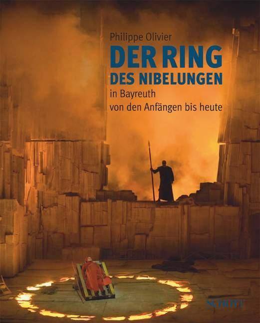 Der Ring des Nibelungen in Bayreuth von den Anfängen bis heute Von den Anfängen bis heute