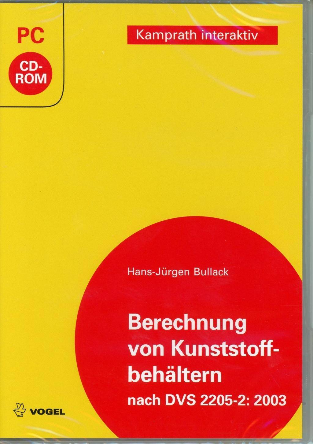 Berechnung von Kunststoffbehältern nach DVS 2205-2: 2003, 1 CD-ROM Für Excel ab Version 97