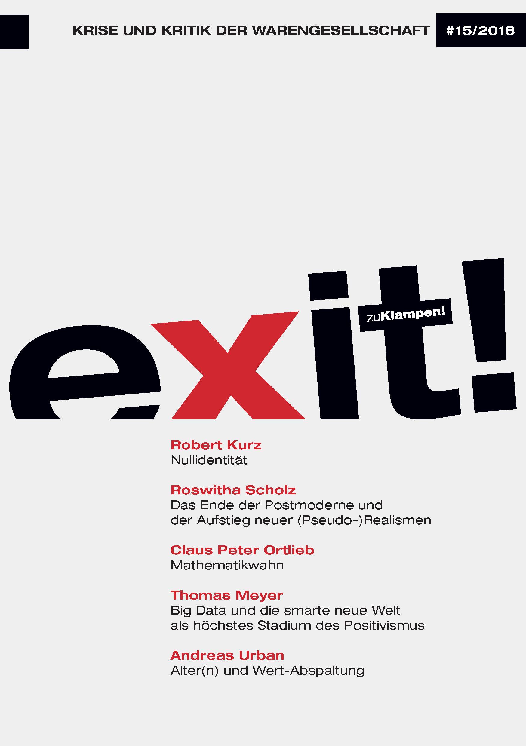 exit! Krise und Kritik der Warengesellschaft. Nr.15 Jahrgang 15, Heft 15