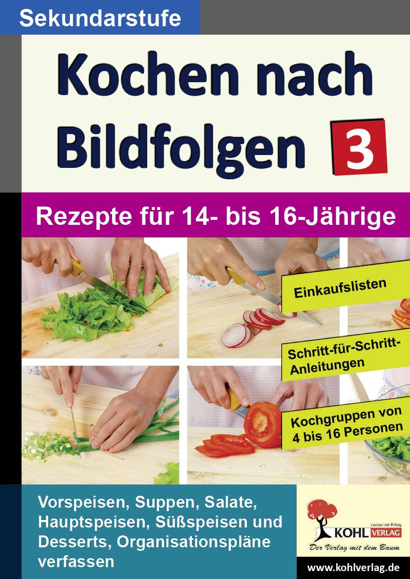 Kochen nach Bildfolgen 3. Bd.3 Band 3: Rezepte für 14- bis 16-Jährige