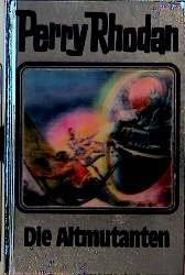 Perry Rhodan - Die Altmutanten Perry Rhodan 65