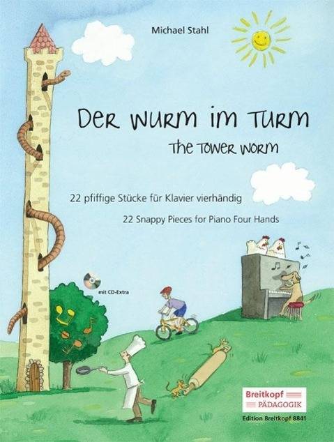 Der Wurm im Turm, für Klavier (vierhändig), mit Audio-CD 22 pfiffige Stücke. CD: Play-Along