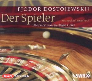 Der Spieler, 5 Audio-CDs Ungekürzte Lesung