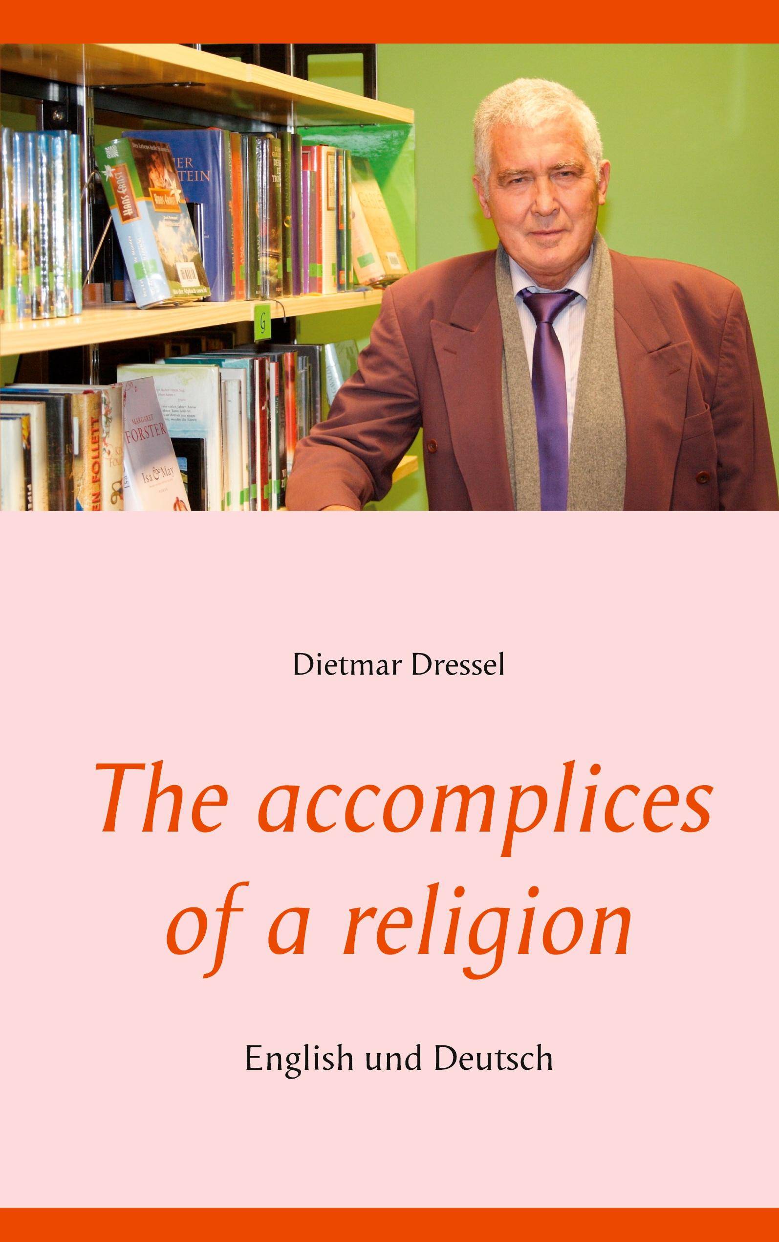 The accomplices of a religion English und Deutsch