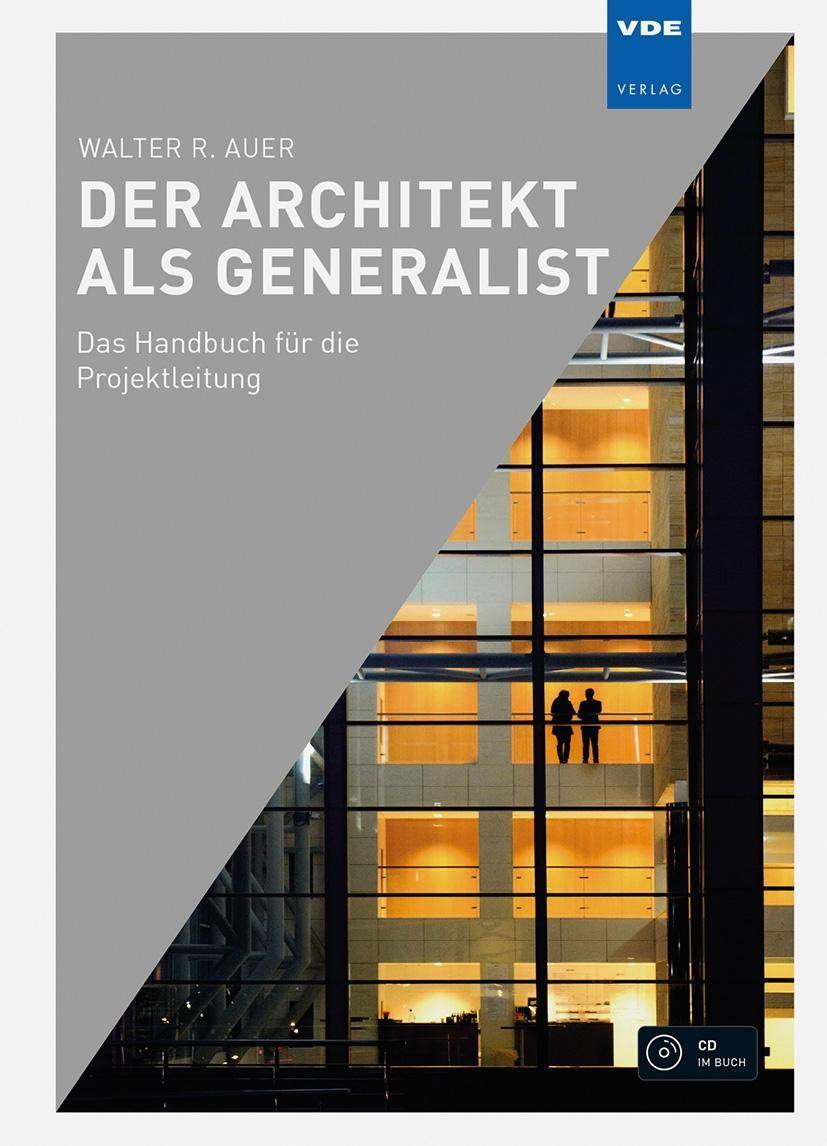 Der Architekt als Generalist Das Handbuch für die Projektleitung