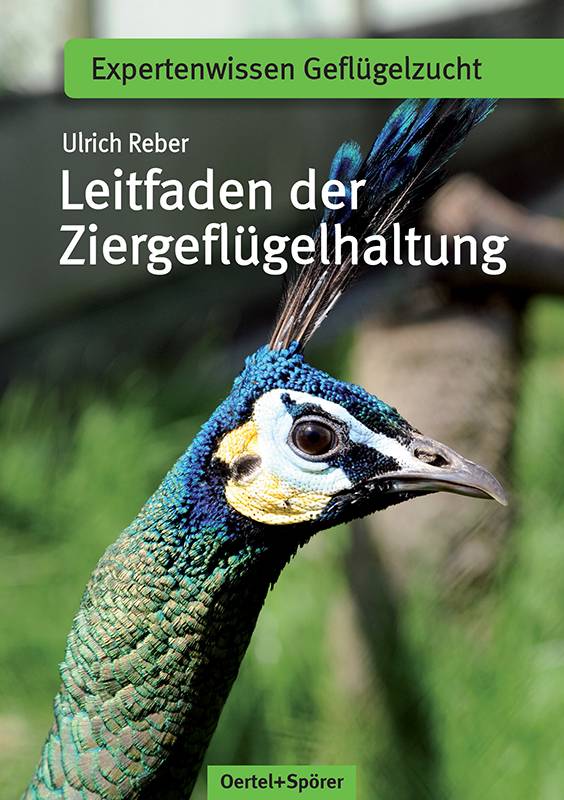 Leitfaden der Ziergeflügelhaltung Expertenwissen Geflügelzucht