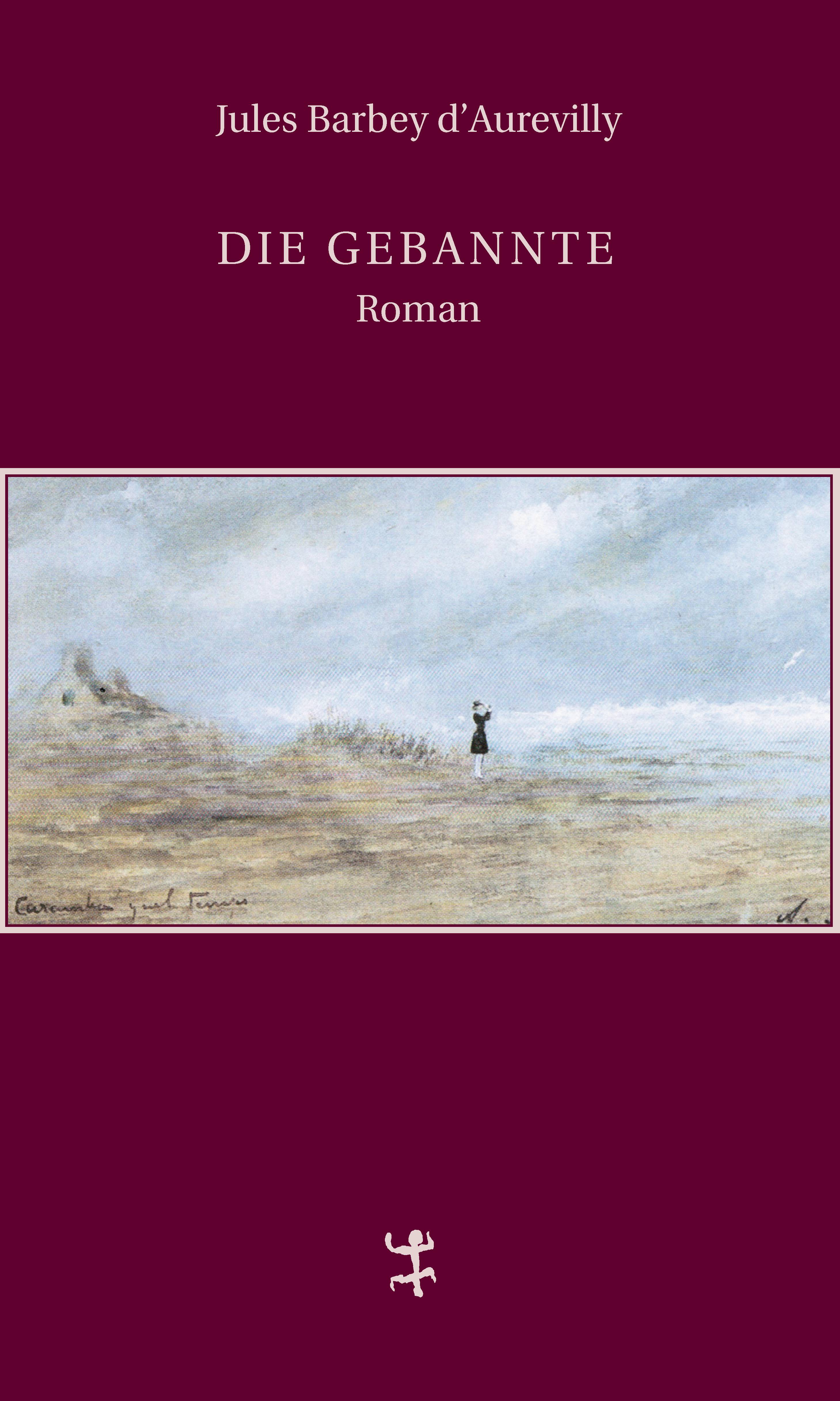 Die Gebannte Roman