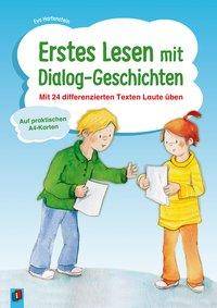 Erstes Lesen mit Dialog-Geschichten Mit 24 differenzierten Texten Laute üben - auf praktischen A4-Karten