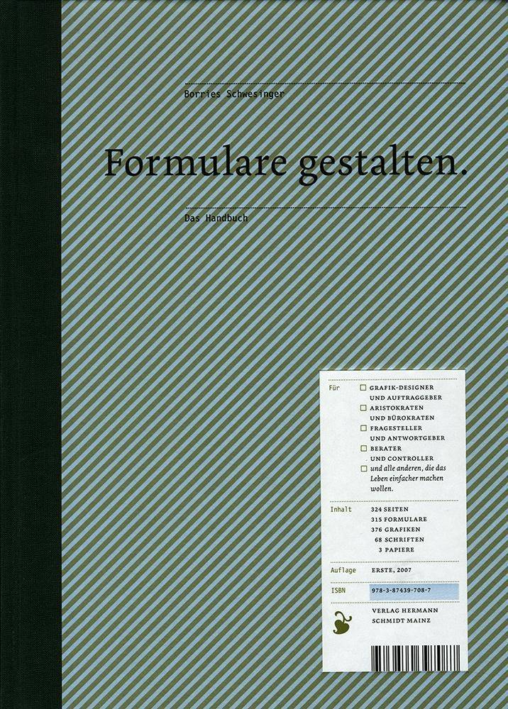 Formulare gestalten Das Handbuch für Gestalter und Anwender zu Hürden, Chancen und Gestaltungsfragen