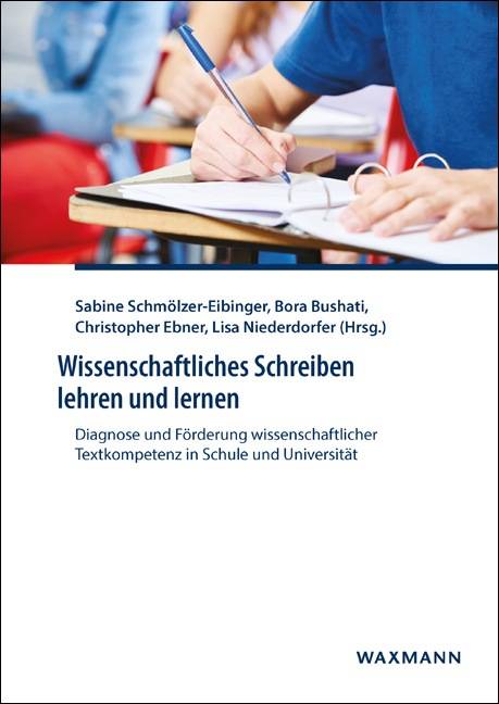 Wissenschaftliches Schreiben lehren und lernen Diagnose und Förderung wissenschaftlicher Textkompetenz in Schule und Universität