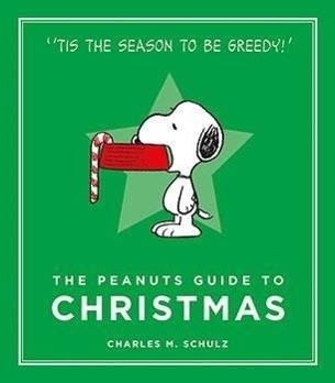 The Peanuts Guide to Christmas Peanuts Guide to Life