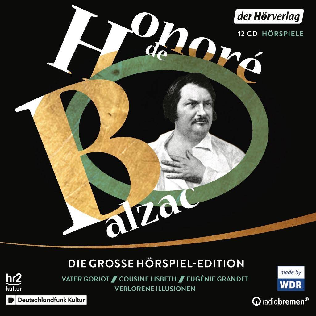 Die große Hörspiel-Edition Vater Goriot - Cousine Lisbeth - Eugénie Grandet - Verlorene Illusionen
