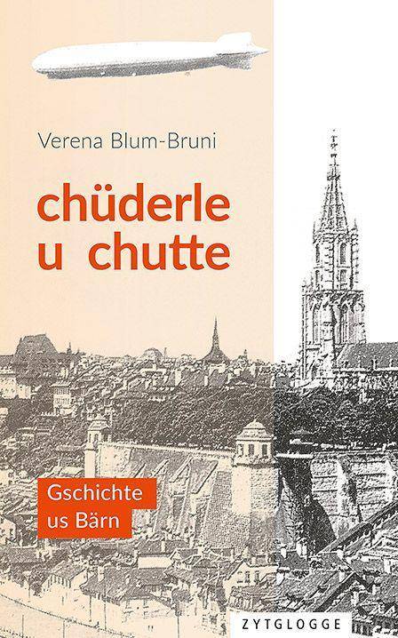 Chüderle u chutte Gschichte us Bärn