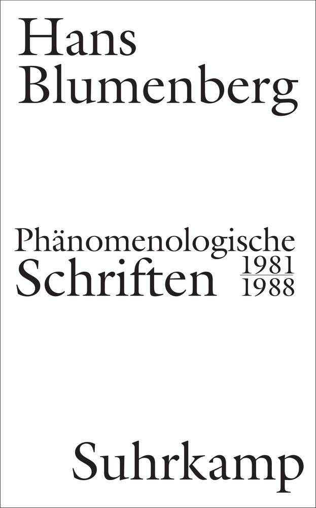 Phänomenologische Schriften 1981-1988