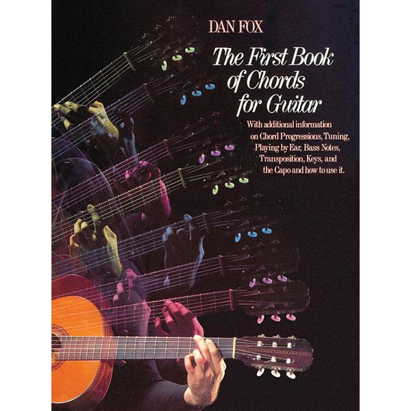 The First Book of Chords for the Guitar: Guitar Technique
