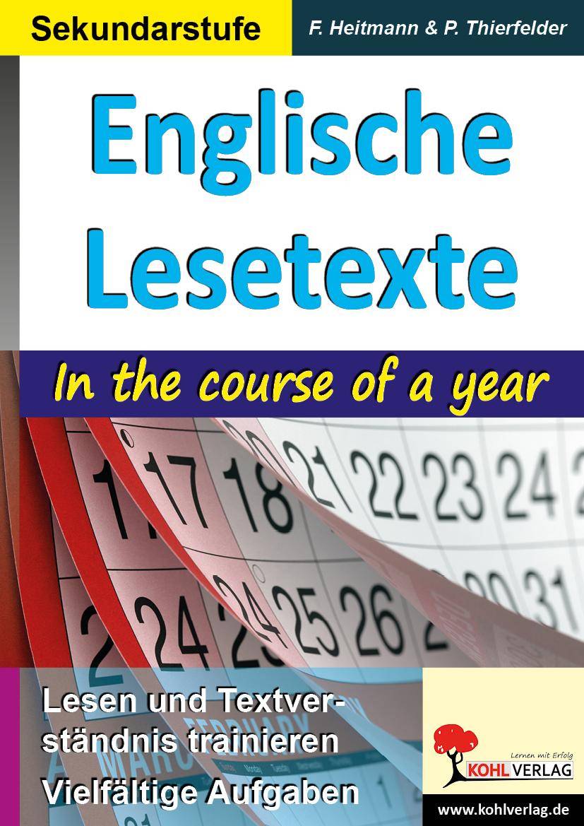 Englische Lesetexte - In the course of a year Lesen und Textverstehen trainieren. Vielfältige Aufgaben. Sekundarstufe