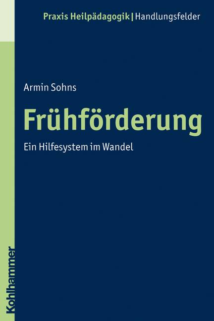 Frühförderung Ein Hilfesystem im Wandel