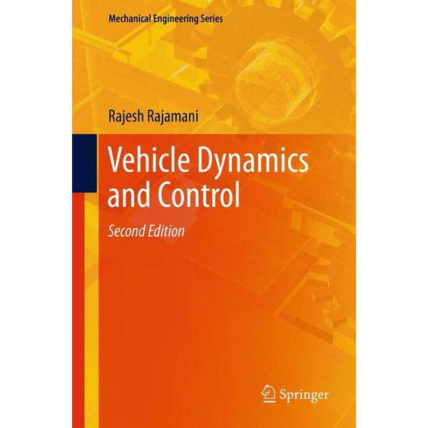 Vehicle Dynamics and Control Mechanical Engineering Series
