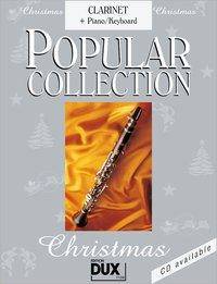 Popular Collection, Christmas, Clarinet + Piano/Keyboard Clarinet + Piano/Keyboard