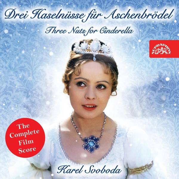 Drei Haselnüsse für Aschenbrödel, 1 Audio-CD (Soundtrack) Original Soundtrack Neueinspielung