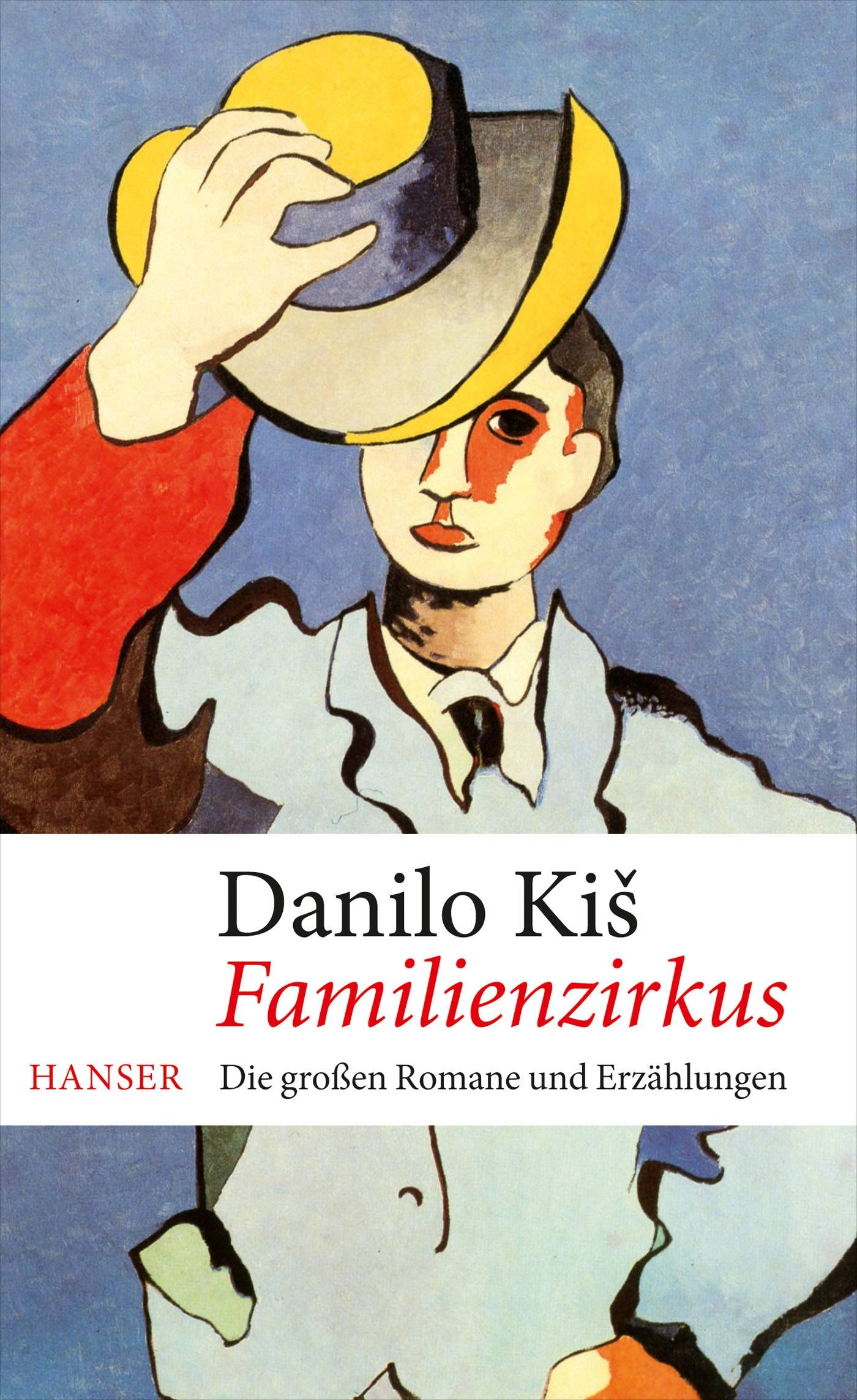 Familienzirkus Die großen Romane und Erzählungen