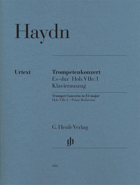 Haydn, Joseph - Trompetenkonzert Es-dur Hob. VIIe:1 Besetzung: Trompete und Klavier, Trompetenkonzerte
