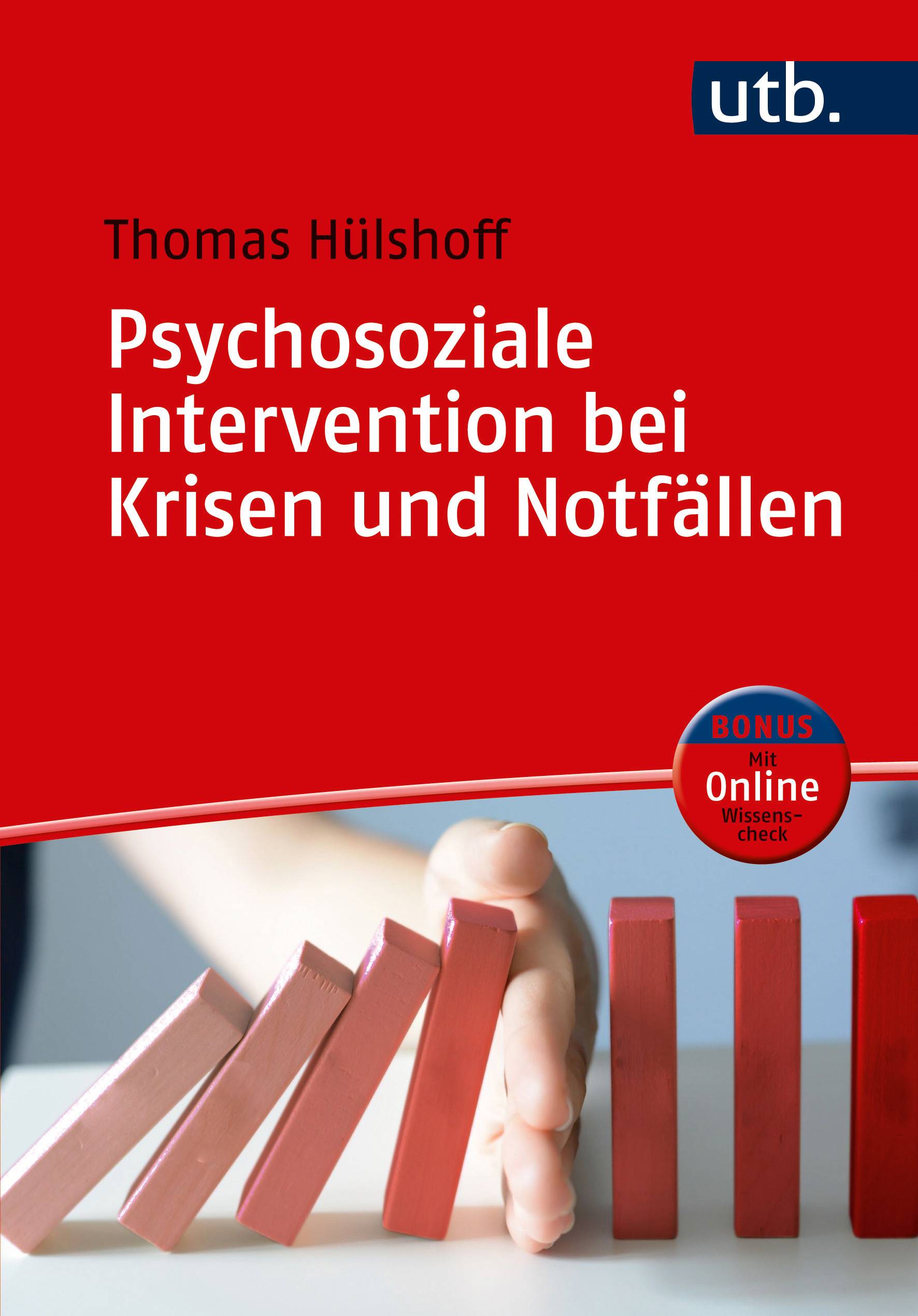 Psychosoziale Intervention bei Krisen und Notfällen Bonus: Mit Online Wissenscheck