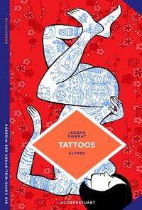 Tattoos Geschichte einer alten Kulturpraktik
