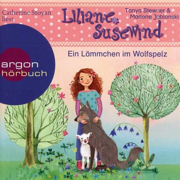 Liliane Susewind  Ein Lämmchen im Wolfspelz Ungekürzte Ausgabe, Lesung
