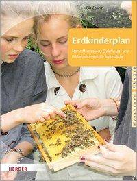 Erdkinderplan Maria Montessoris Erziehungs- und Bildungskonzept für Jugendliche
