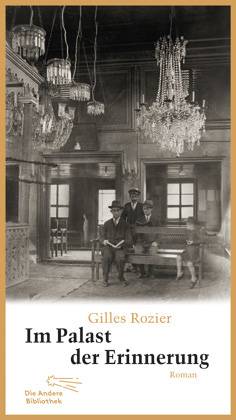 Im Palast der Erinnerung Roman