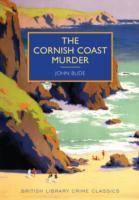 Bude, J: Cornish Coast Murder British Library Crime Classics