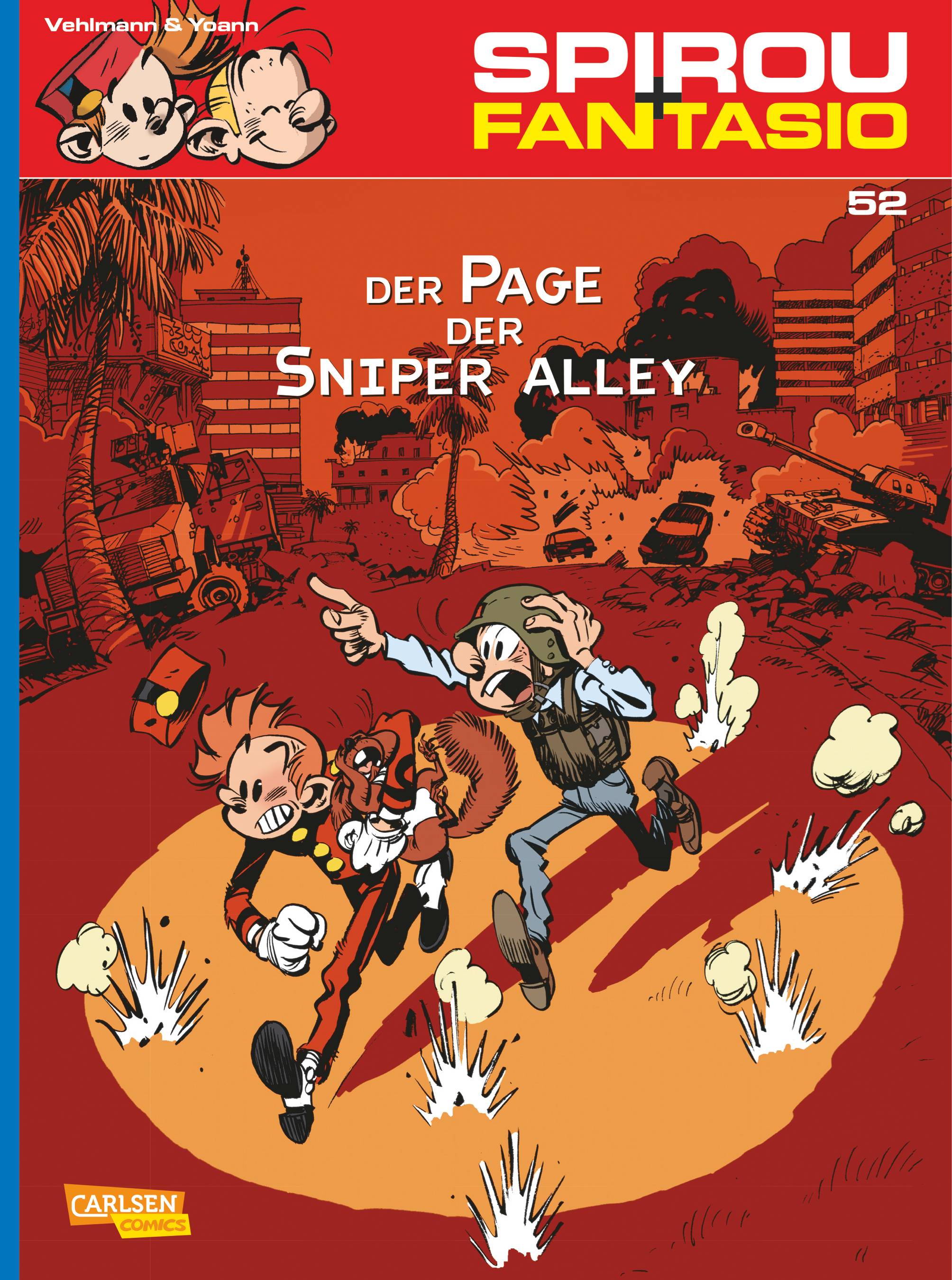 Spirou und Fantasio 52: Der Page der Sniper Alley Spannende Abenteuer für Mädchen und Jungen ab 8