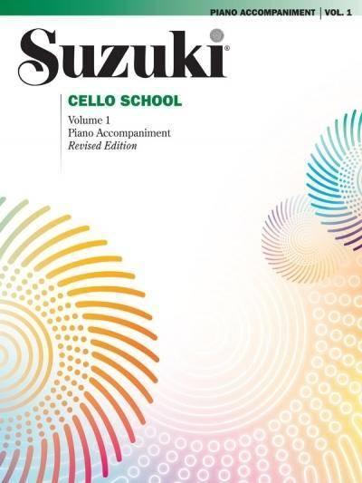 Suzuki Cello School, Piano Accompaniment. Vol.1 Piano Accompaniment