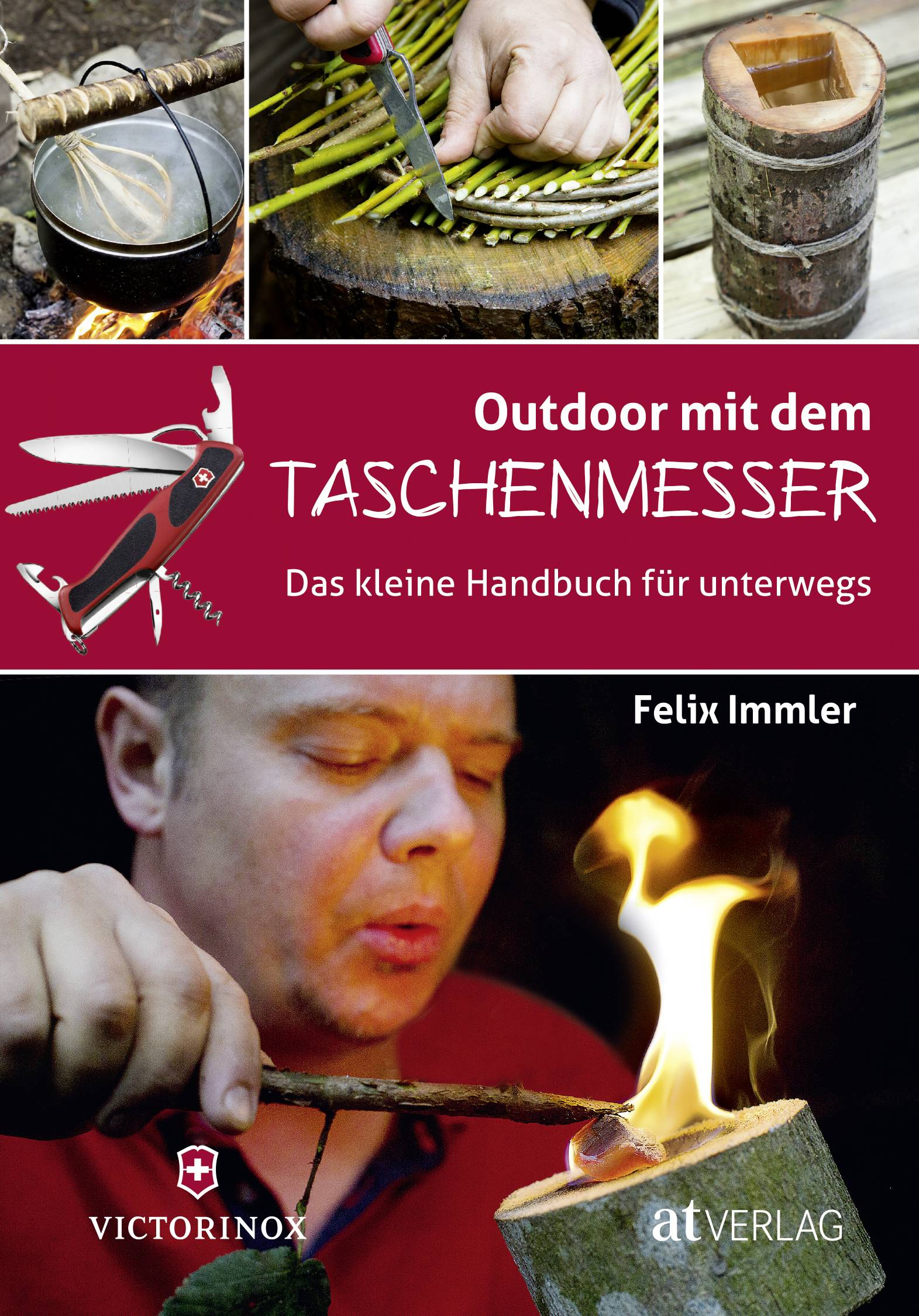 Outdoor mit dem Taschenmesser Das kleine Handbuch für unterwegs