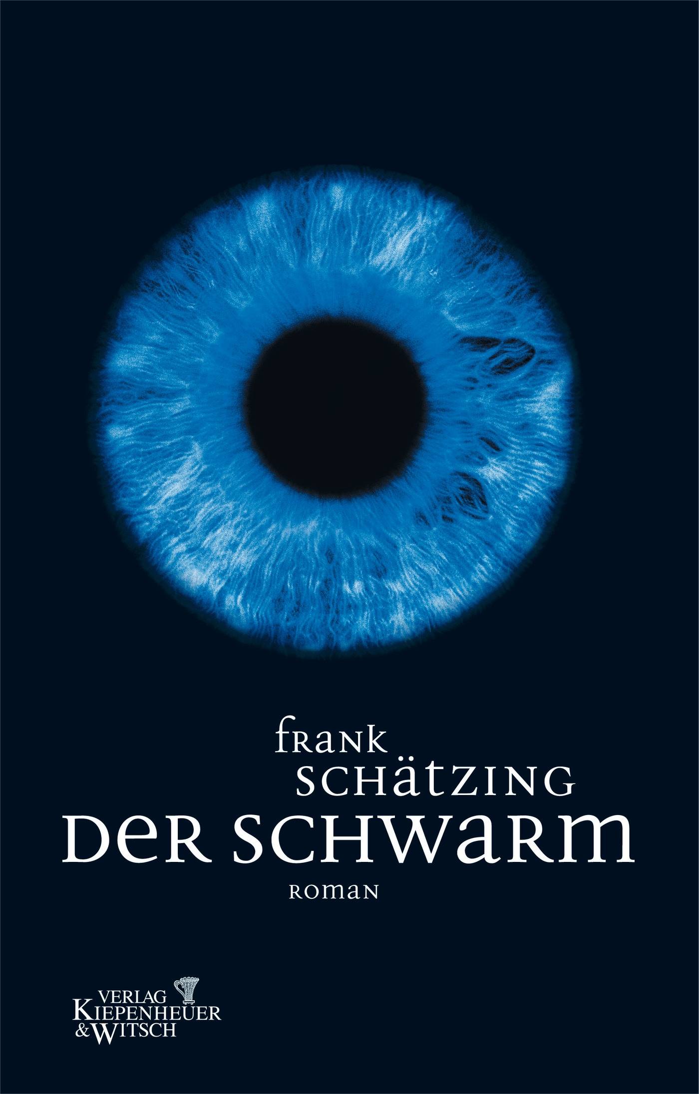 Der Schwarm Roman