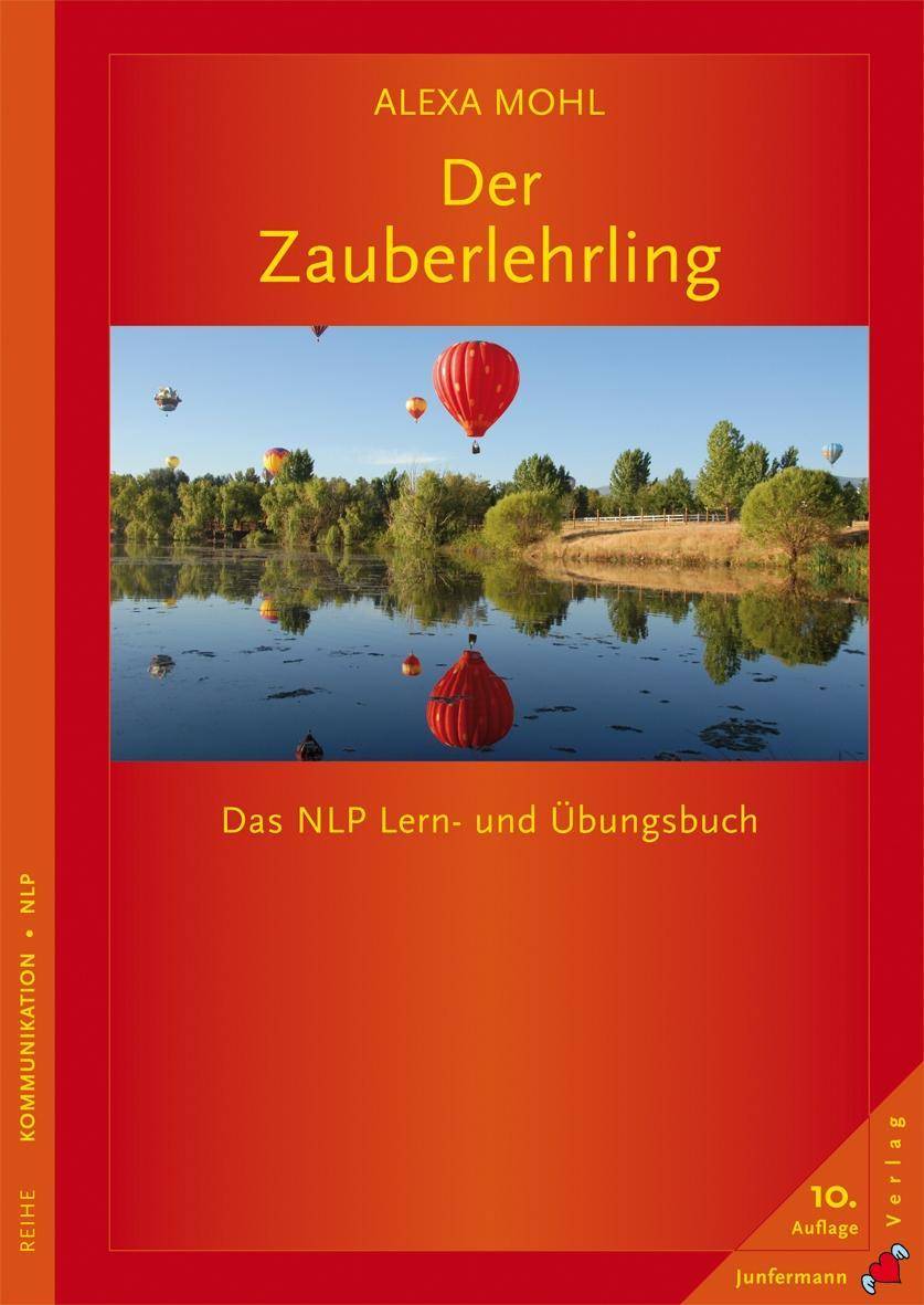Der Zauberlehrling Das NLP Lern- und Übungsbuch