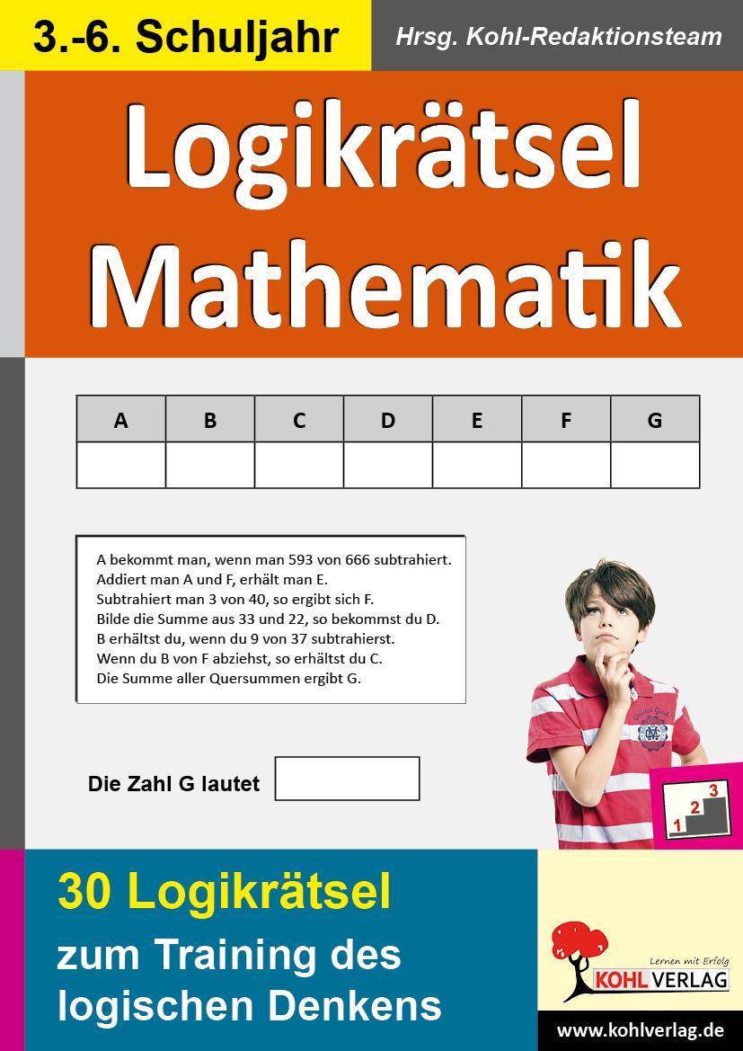 Logikrätsel Mathematik Pfiffige Logicals zum Training des logischen Denkens. 35 Kopiervorlagen, mit Lösungen! Freiarbeit SEK I