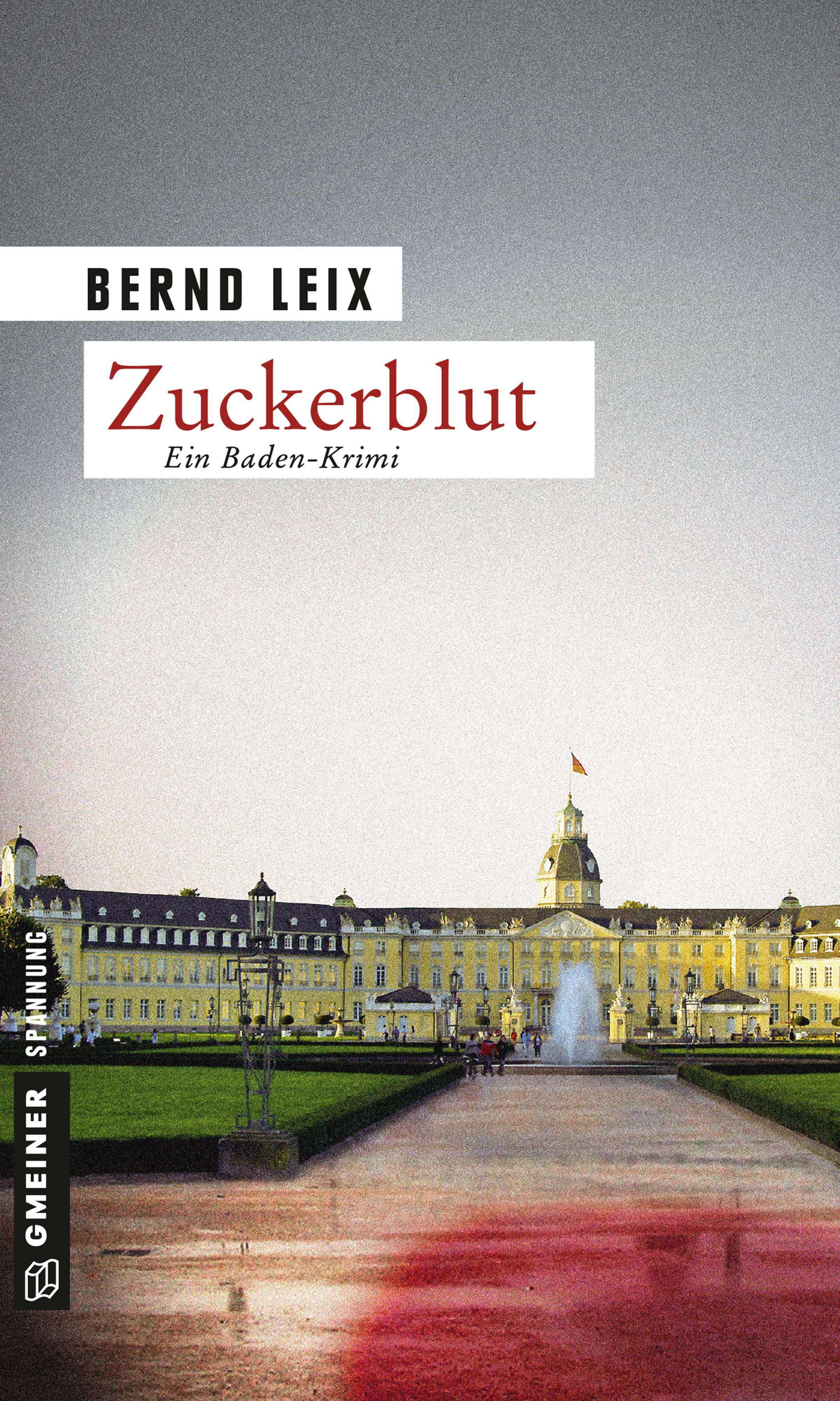 Zuckerblut Oskar Lindt's zweiter Fall