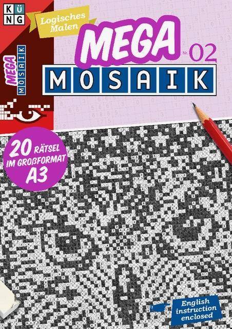 Mega-Mosaik. .2 Logisches Malen. 20 Rätsel in Großformat A3. English instruction enclosed