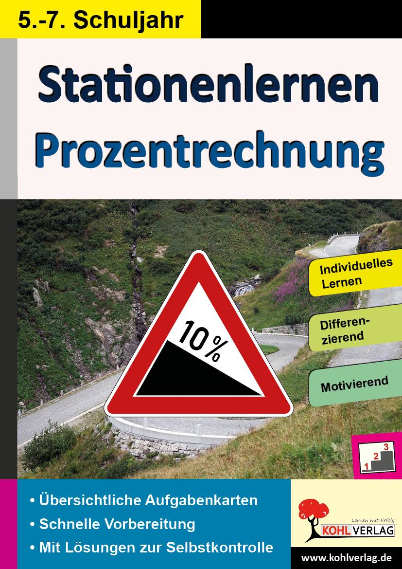 Stationenlernen Prozentrechnung Individuelles Lernen. Differenzierend. Motivierend. Übersichtliche Aufgabenkarten. Schnelle Vorbereitung. Mit Lösung