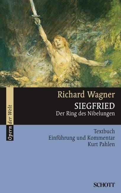 Siegfried Textbuch. Einführung und Kommentar
