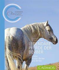 Legendäre Pferde der Berber Araber, Araber-Berber und Berber