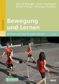 Bewegung und Lernen, mit 1 Buch, mit 1 E-Book Konzept und Praxis Bewegter Schulen - Mit E-Book inside