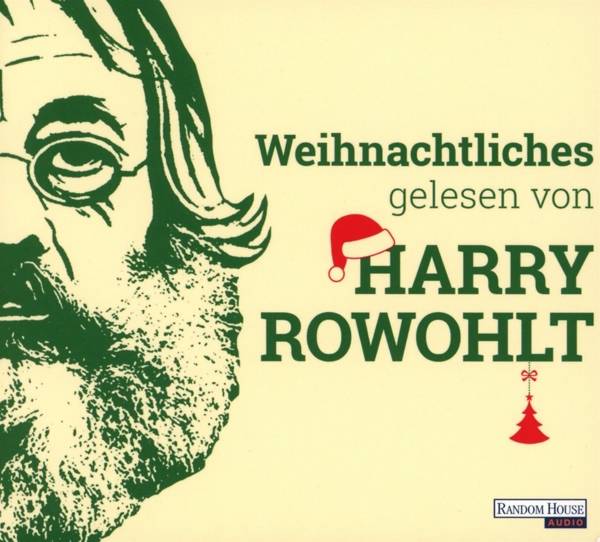 Weihnachtliches gelesen von Harry Rowohlt Lesung